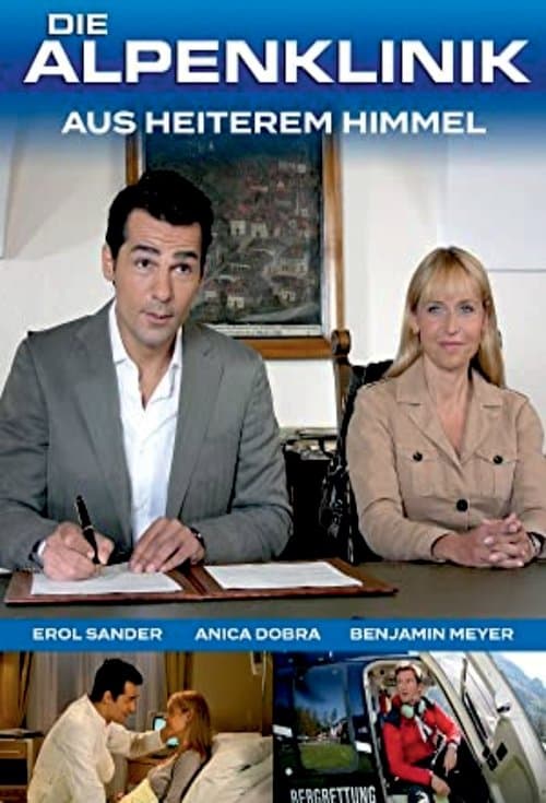 Die Alpenklinik - Aus heiterem Himmelのポスター