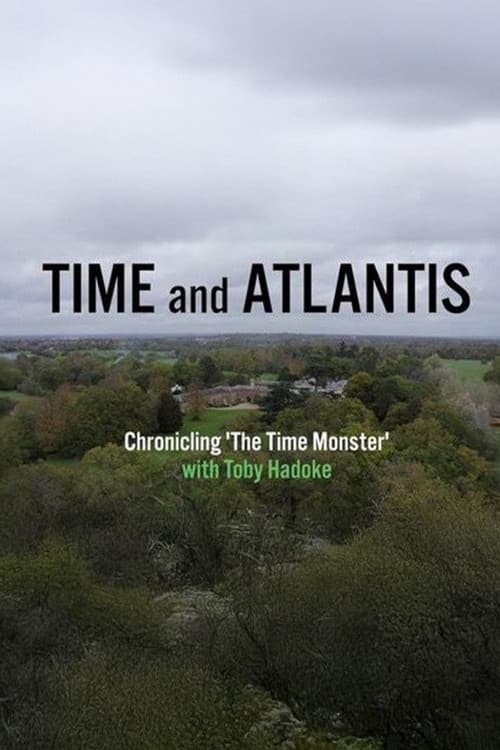 Time and Atlantis: Chronicling The Time Monsterのポスター
