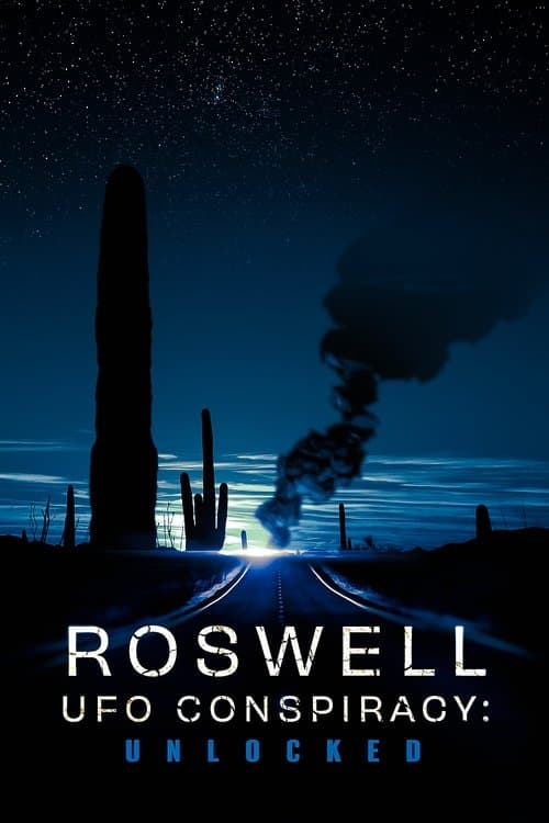 Roswell UFO Conspiracy: Unlockedのポスター