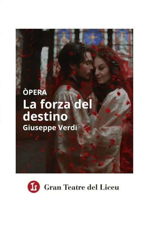 La Forza Del Destino - Gran Teatre del Liceuのポスター