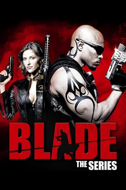 Blade: The Seriesのポスター
