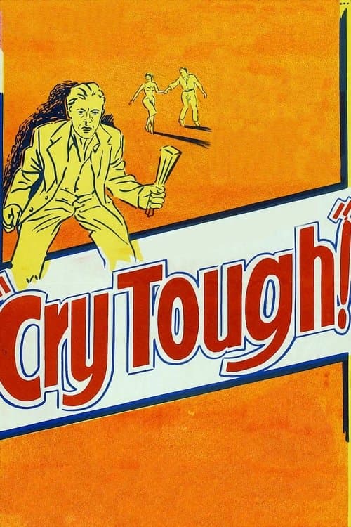 Cry Toughのポスター