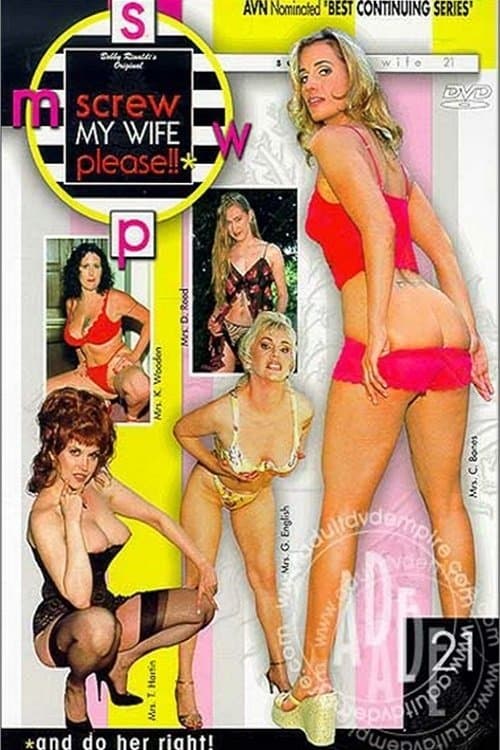 Screw My Wife, Please! 21: And Do Her Right!のポスター