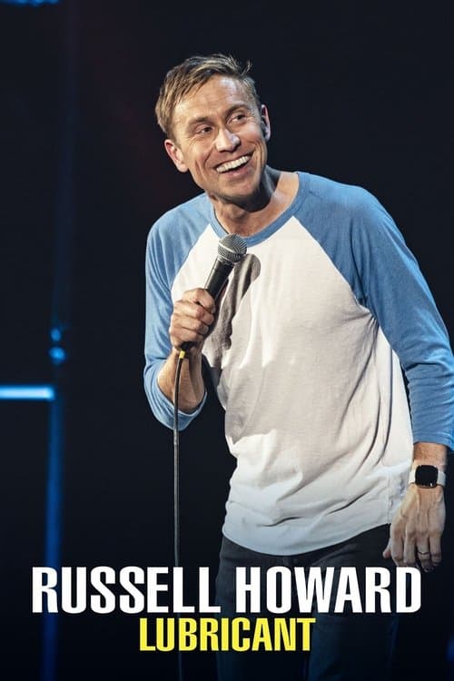 Russell Howard: Lubricantのポスター