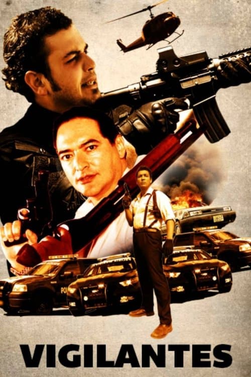 Vigilantesのポスター