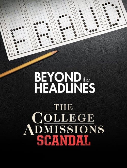Beyond the Headlines: The College Admissions Scandal with Gretchen Carlsonのポスター