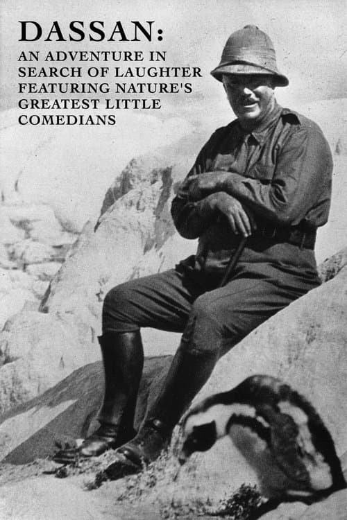 Dassan: An Adventure in Search of Laughter Featuring Nature's Greatest Little Comediansのポスター