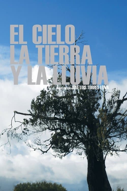 El cielo, la tierra y la lluviaのポスター