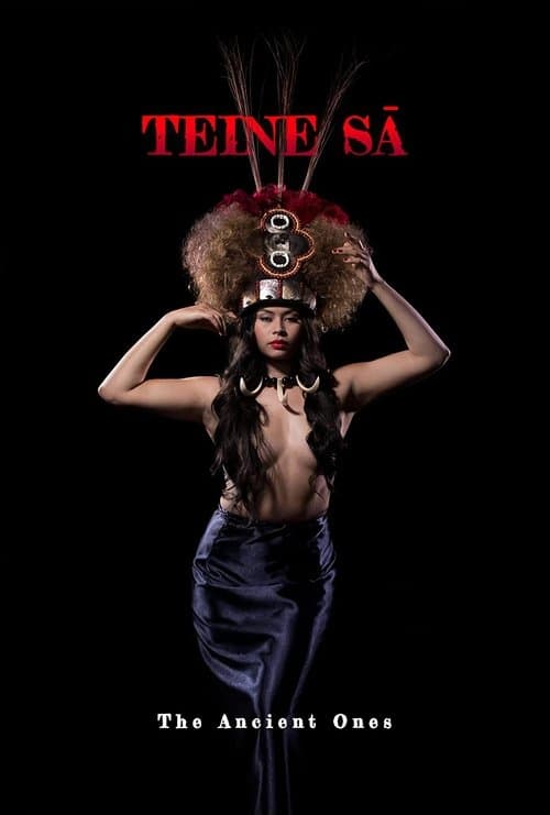 Teine Sā: The Ancient Onesのポスター