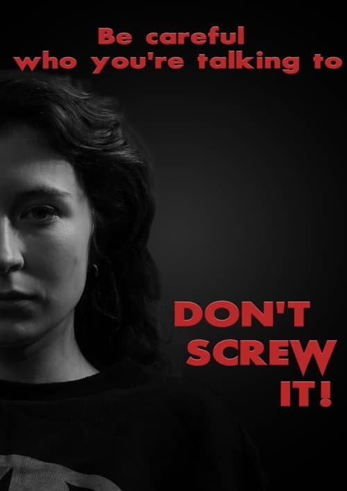 Don't Screw It!のポスター