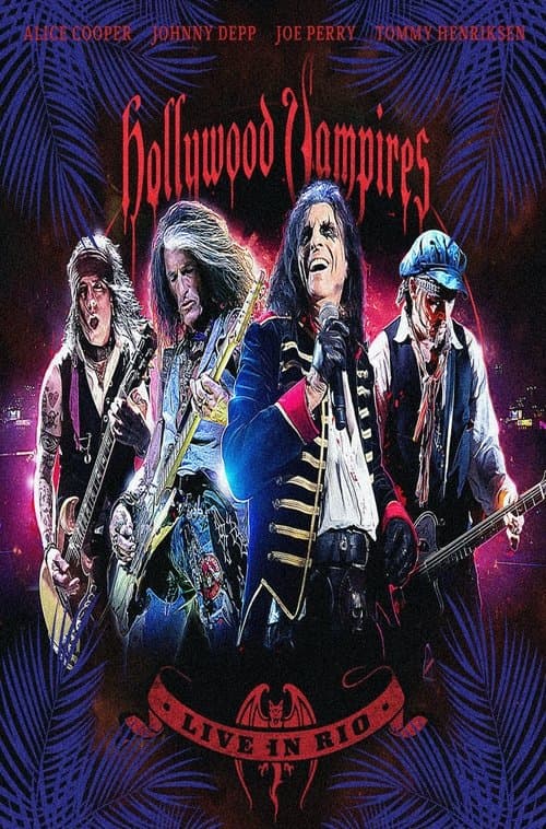 Hollywood Vampires: Live In Rioのポスター