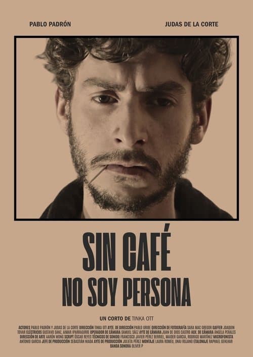 Sin café no soy personaのポスター