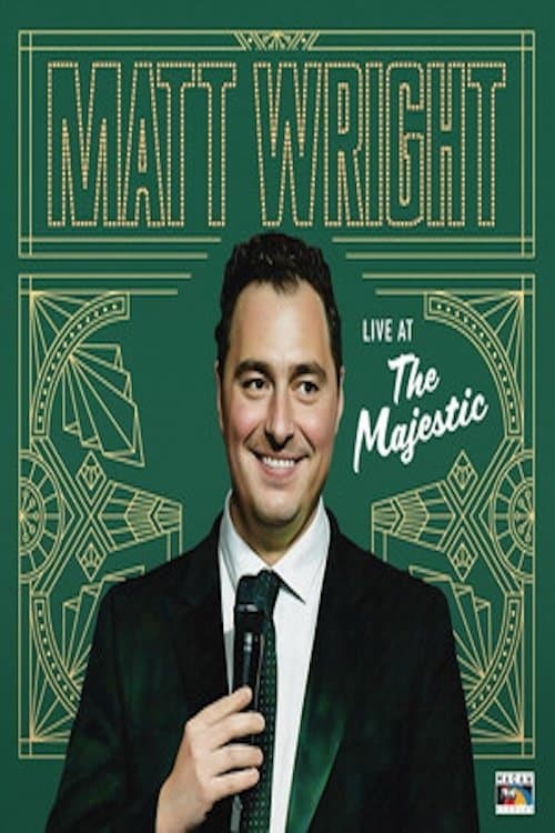 Matt Wright - Live at the Majesticのポスター