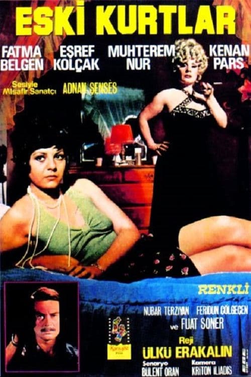 Eski Kurtlarのポスター