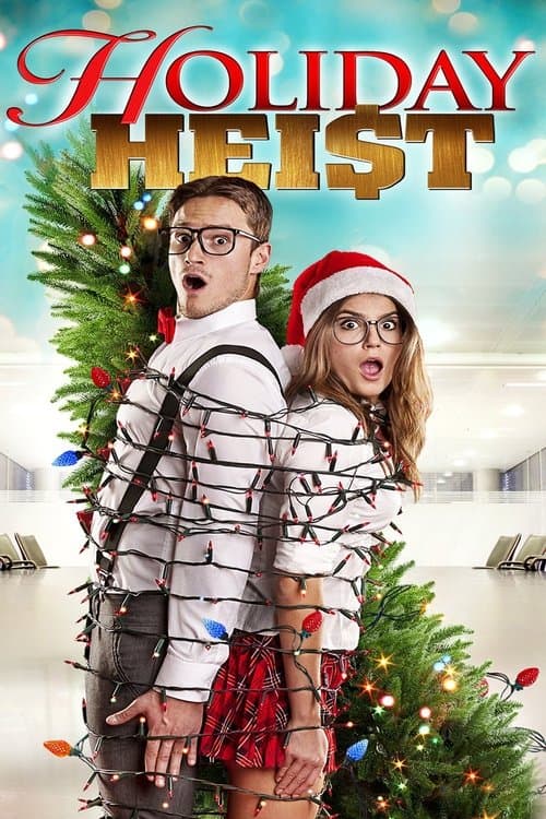 A Holiday Heistのポスター