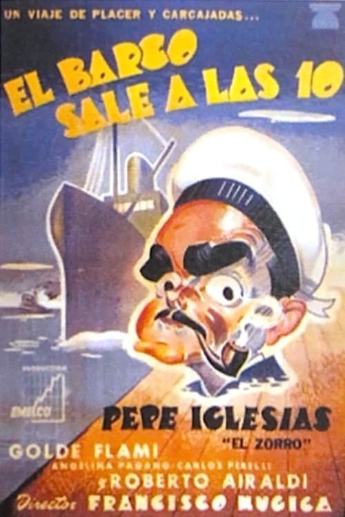 El barco sale a las diezのポスター