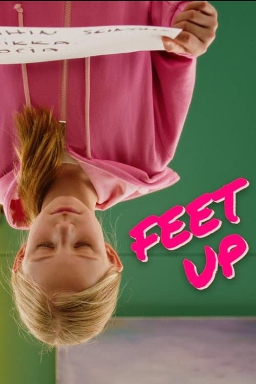 Feet Upのポスター