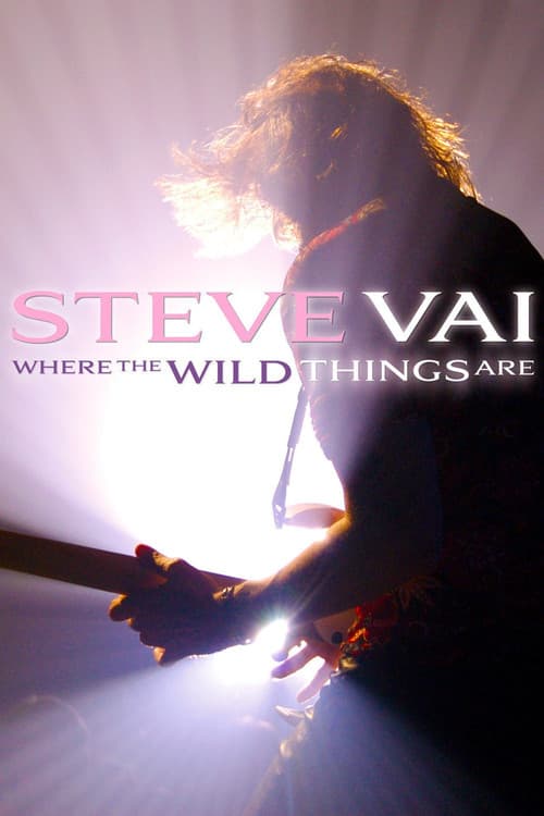 Steve Vai: Where The Wild Things Areのポスター