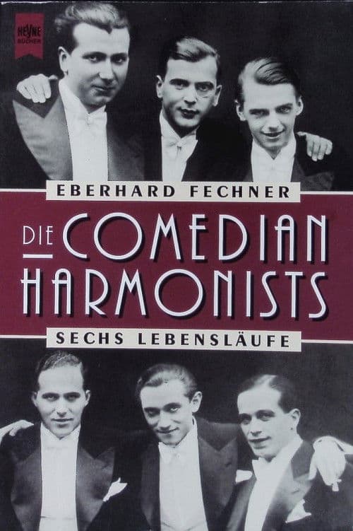 Die Comedian Harmonists - Sechs Lebensläufeのポスター