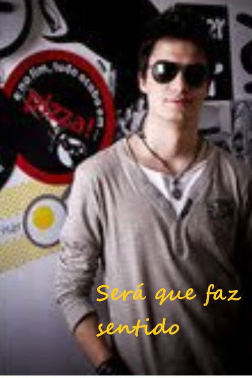 Será que faz sentidoのポスター