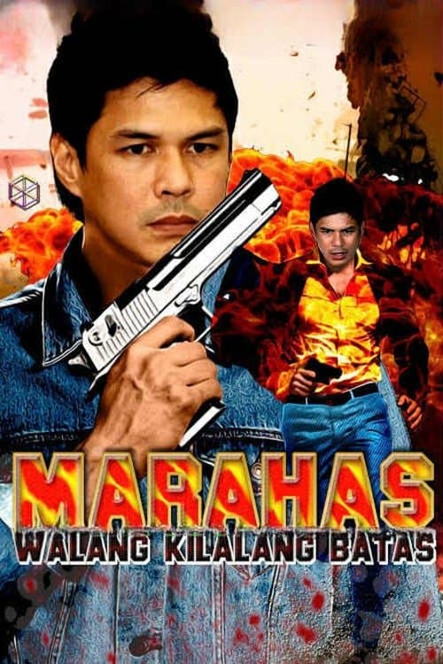 Marahas: Walang Kilalang Batasのポスター