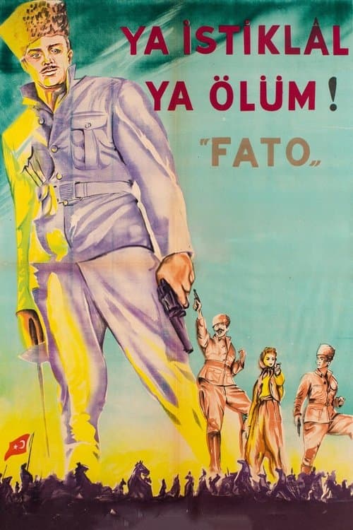 Fato: Ya İstiklal Ya Ölümのポスター