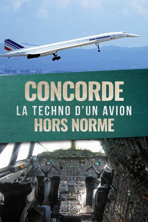 Concorde : La Techno d'un avion hors normeのポスター