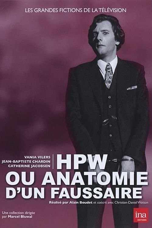 HPW ou Anatomie d'un faussaireのポスター