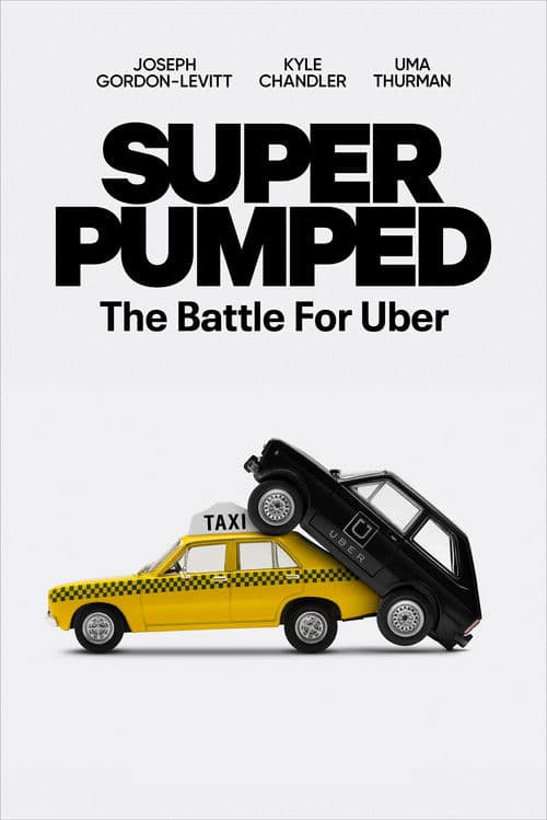 Super Pumped: The Battle for Uberのポスター