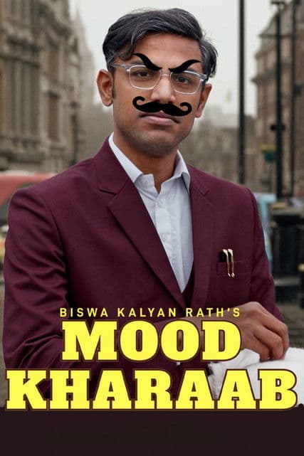 Biswa Kalyan Rath's Mood Kharaabのポスター