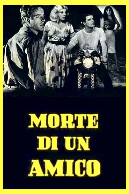 Morte di un amicoのポスター