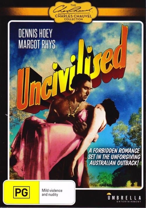 Uncivilisedのポスター