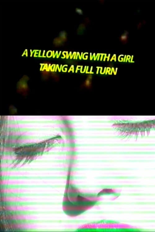 A Yellow Swing with a Girl Taking a Full Turnのポスター