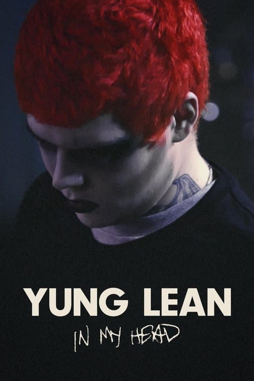 Yung Lean: In My Headのポスター