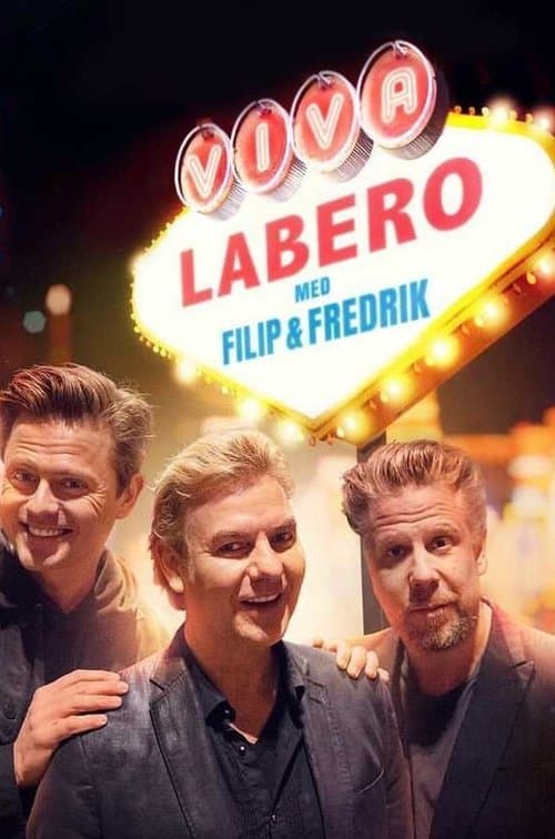 Viva Labero - Filip & Fredriks magiska dygn i Las Vegasのポスター