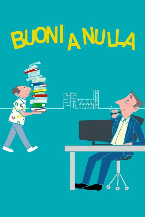 Buoni a nullaのポスター