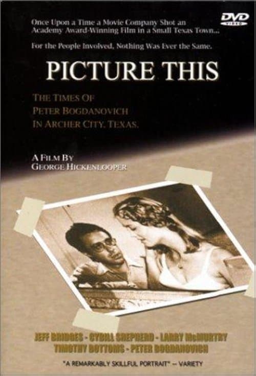 Picture This: The Times of Peter Bogdanovich in Archer City, Texasのポスター