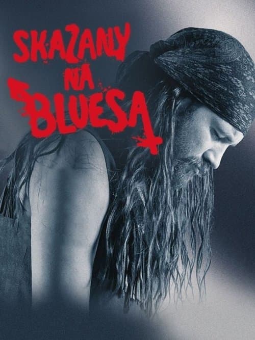 Skazany na bluesaのポスター