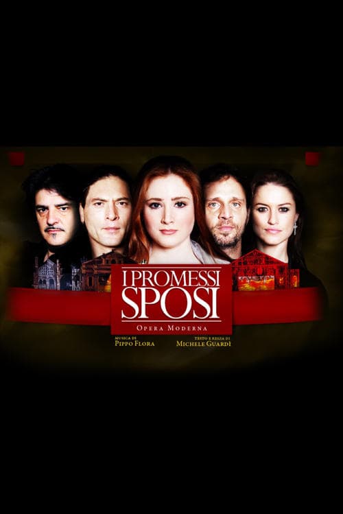 I Promessi Sposi - Opera Modernaのポスター