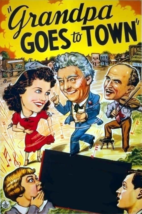 Grandpa Goes To Townのポスター
