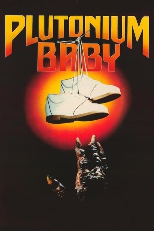 Plutonium Babyのポスター