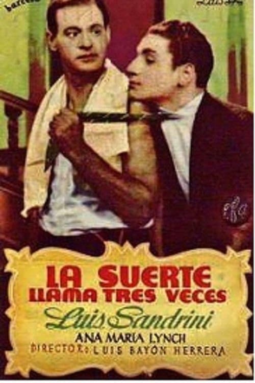 La suerte llama tres vecesのポスター