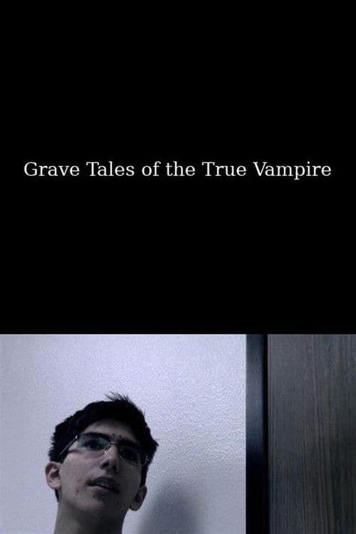 Grave Tales of the True Vampireのポスター