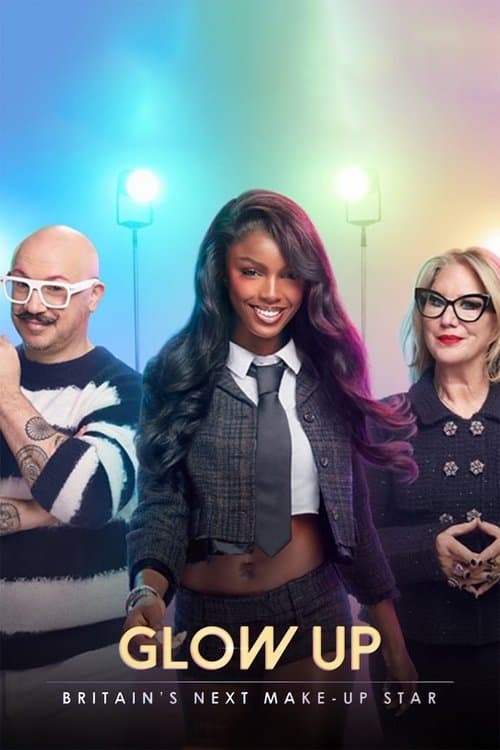 Glow Up: Britain's Next Make-Up Starのポスター