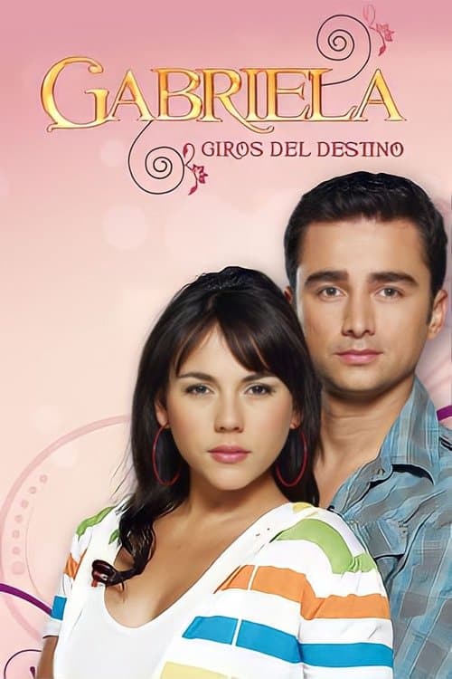 Gabriela, giros del destinoのポスター