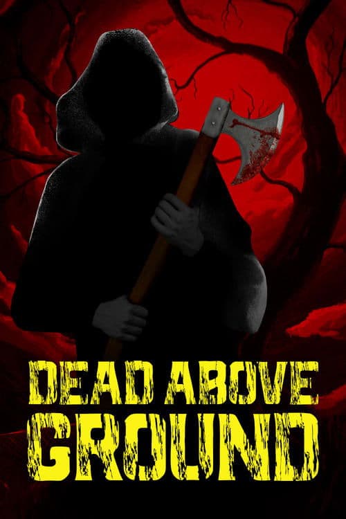Dead Above Groundのポスター