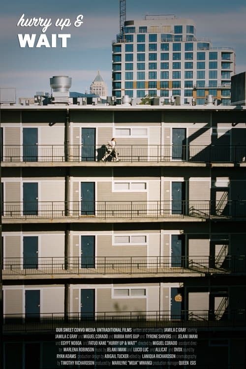 Hurry Up & Waitのポスター
