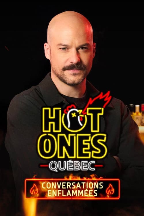 Hot Ones Québecのポスター