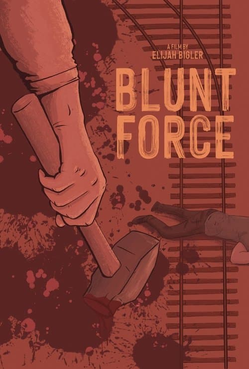 Blunt Forceのポスター
