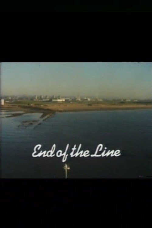 End of the Lineのポスター